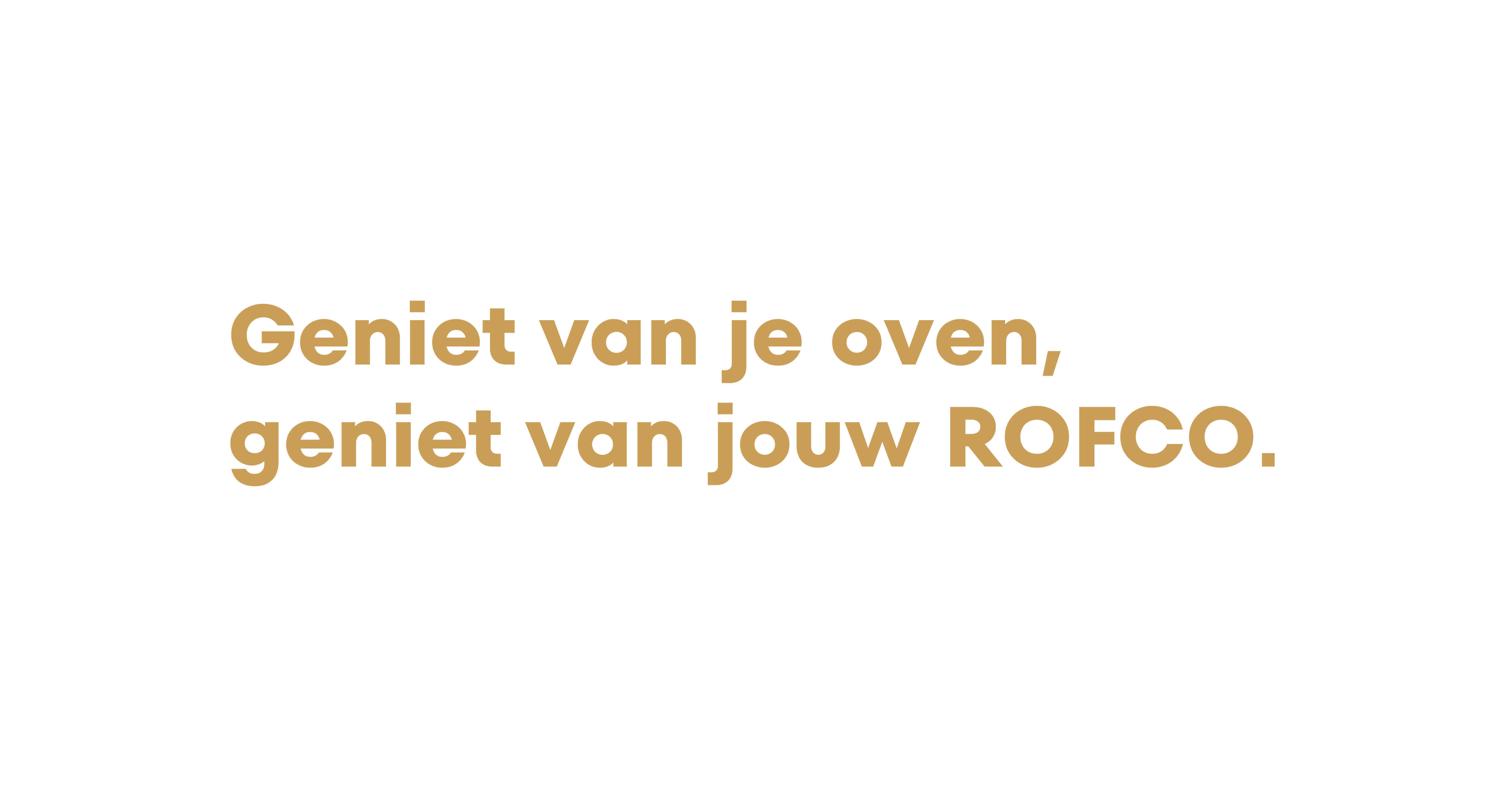 slogan van een klant rofco